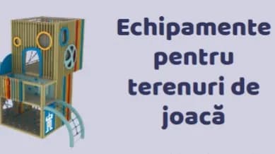 Echipamente pentru locuri de joacă